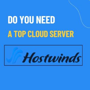 Top Cloud Server Provider Making Informed Choices for Your Business